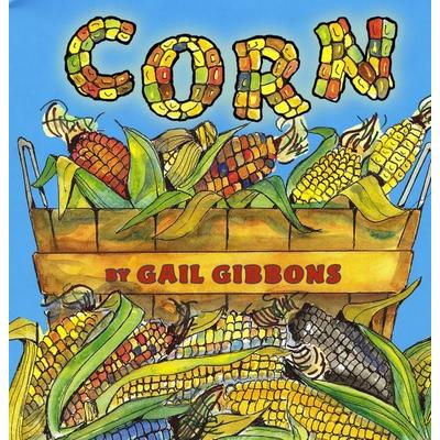 Corn, Taschenbuch von Gail Gibbons, Holiday house publishing, 978-0-8234-2245-6