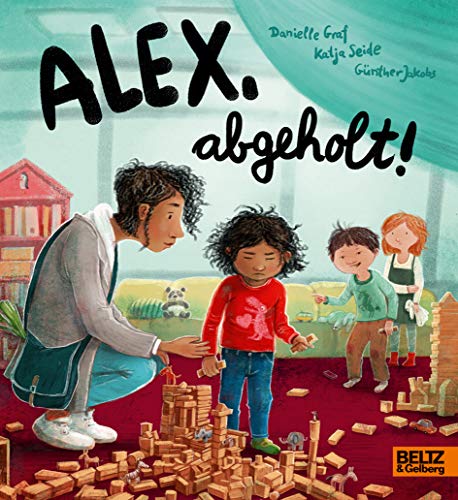 Danielle Graf - Alex, abgeholt!: Vierfarbiges Pappbilderbuch - Preis vom 10.10.2026 11:48:34 h