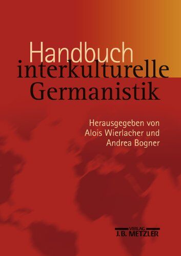 Alois Wierlacher - Handbuch interkulturelle Germanistik - Preis vom 02.10.2026 23:42:20 h