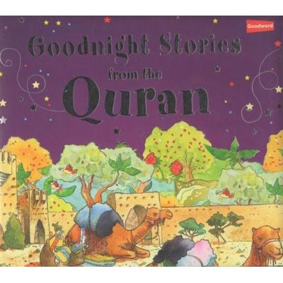 Goodnight Stories from the Quran, Gebundene Ausgabe von Saniyasnain Khan, Al-Risala, 978-81-7898-346-2