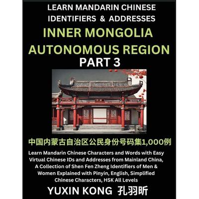 Inner Mongolia Autonomous Region of China (Part 3), Taschenbuch von Yuxin Kong, YuxinKong
