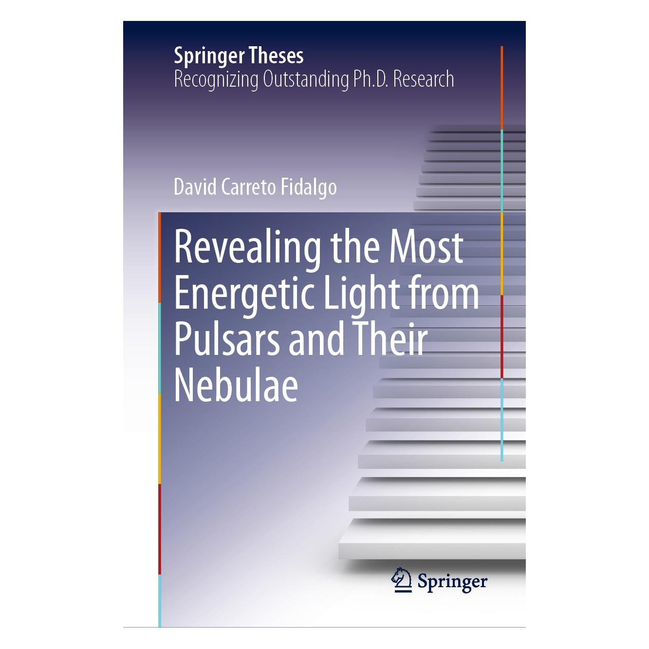 Springer Revealing the Most Energetic Light from Pulsars and Their Nebulae (Englisch, Hardcover, David Carreto Fidalgo) (9783030241933)