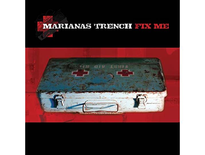 Marianas Trench - Fix Me
