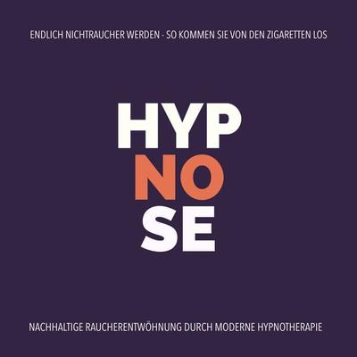 Hypnose-Anwendung: Endlich Nichtraucher werden - So kommen Sie von den Zigaretten los - Tanja Kohl, Audio, 4057664465054