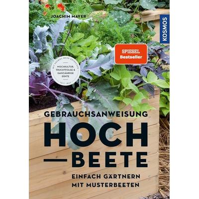 Gebrauchsanweisung Hochbeete, Taschenbuch von Joachim Mayer, Kosmos, 978-3-440-17130-1