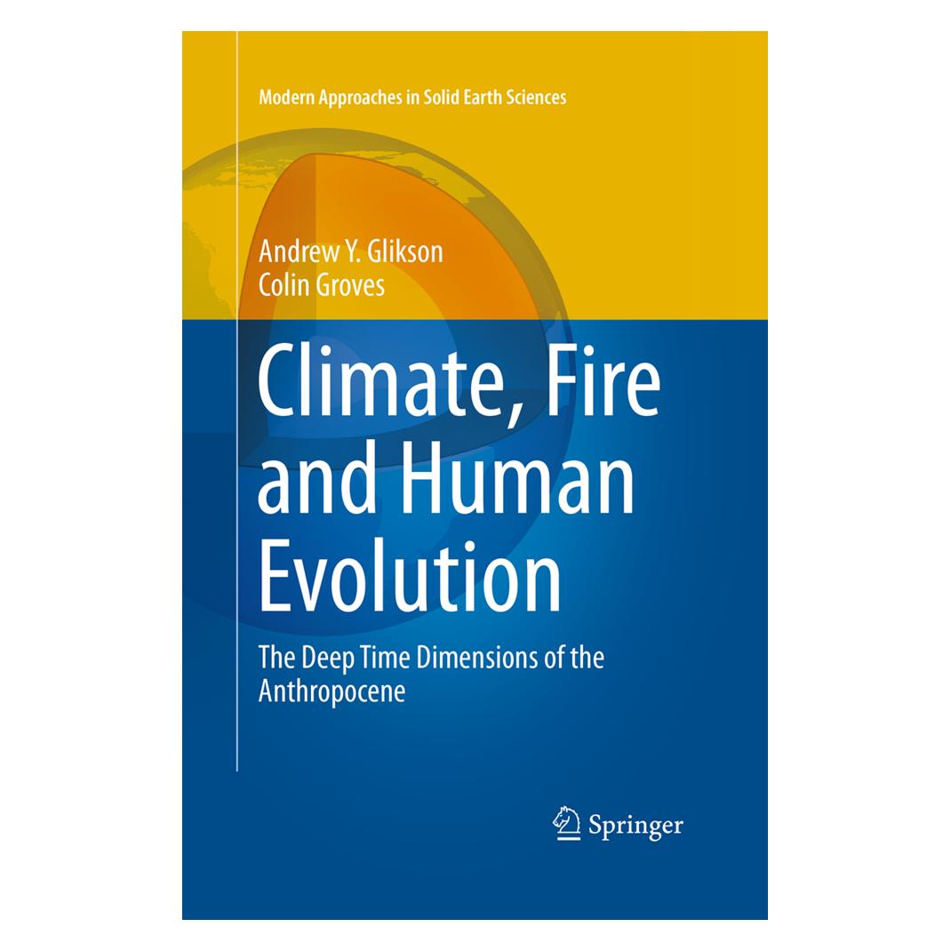 Springer Climate, Fire and Human Evolution (Englisch, Softcover, Andrew Y. Glikson, Colin Groves) (55950819)