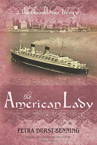 Petra Durst-Benning - The American Lady (The Glassblower Trilogy, Band 2) - Preis vom 11.10.2026 03:10:56 h