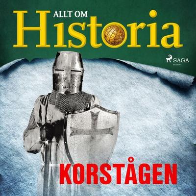 Korstågen - Allt om Historia, Audio, 9788726382617