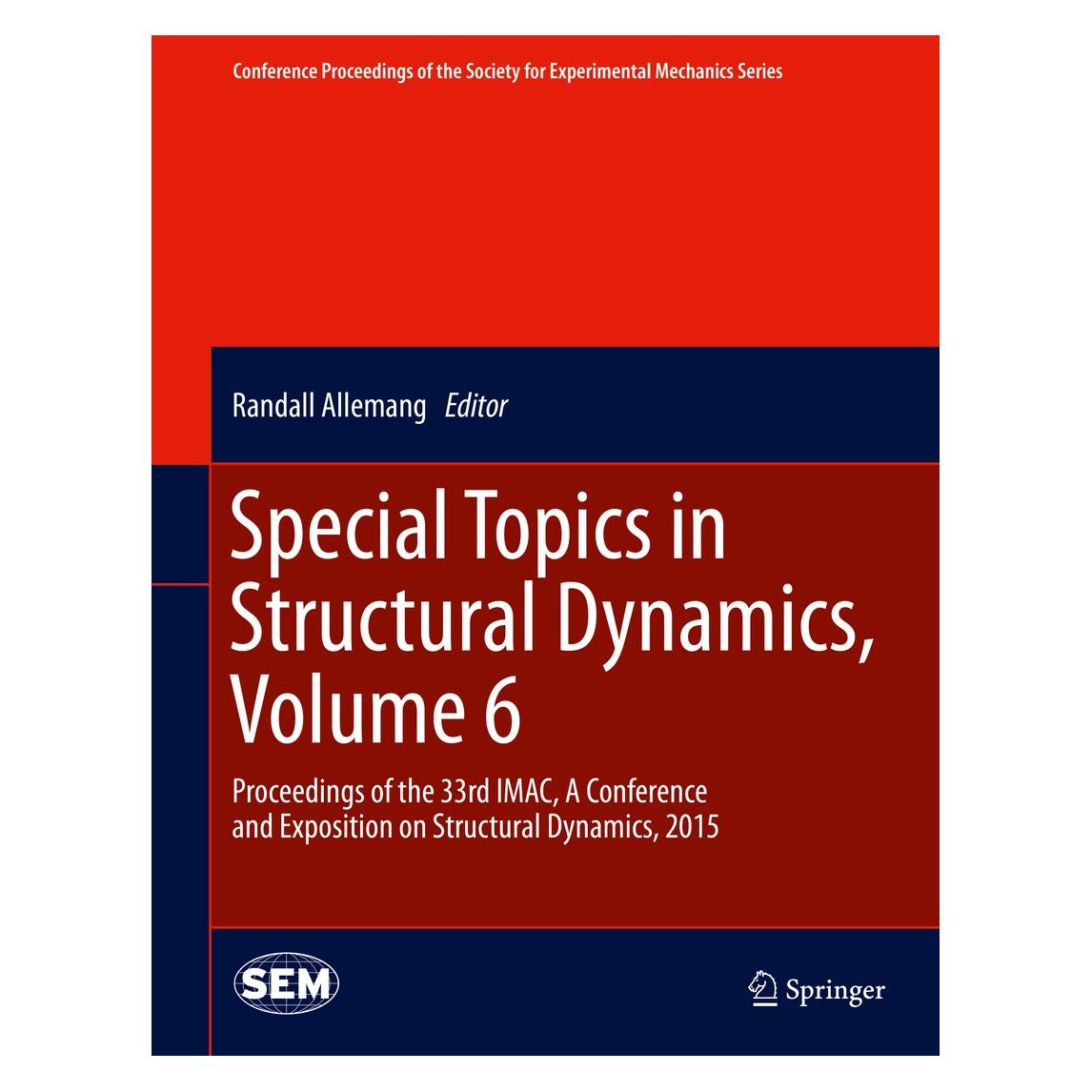Springer Special Topics in Structural Dynamics.6 (Englisch, Hardcover, Randall Allemang) (9783319150475)