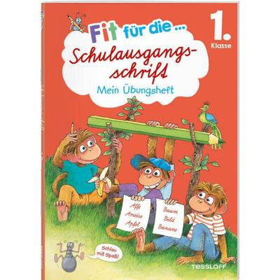 Fit für die Schulausgangsschrift. Mein Übungsheft, Geheftet von Sabine Schwertführer, Tessloff Verlag Ragnar Tessloff GmbH & Co. KG