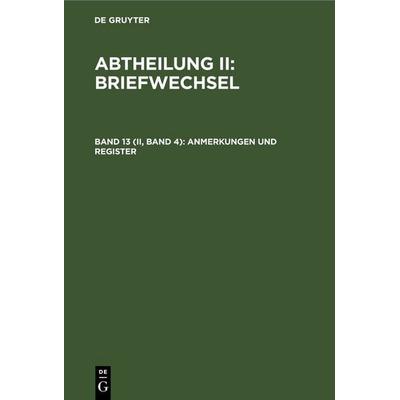 Anmerkungen und Register, Gebundene Ausgabe von , De Gruyter, 978-3-11-235999-0