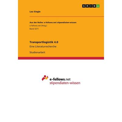 Transportlogistik 4.0, Taschenbuch von Leo Siegle, GRIN, 978-3-346-03143-3