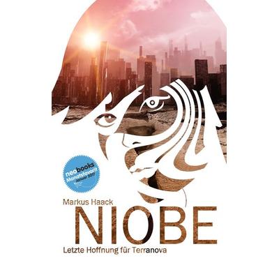 Niobe, Taschenbuch von Markus Haack, BoD – Books on Demand, 978-3-7431-0160-9