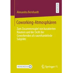Coworking-Atmosphären, Fachbücher von Alexandra Bernhardt