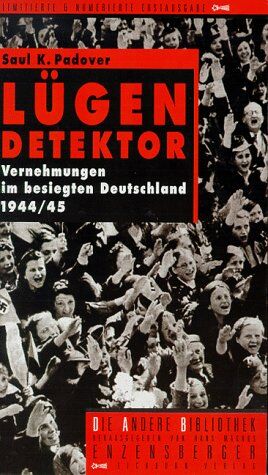 Padover, Saul K. - Lügendetektor. Vernehmungen im besiegten Deutschland 1944/45 - Preis vom 11.10.2026 15:43:13 h