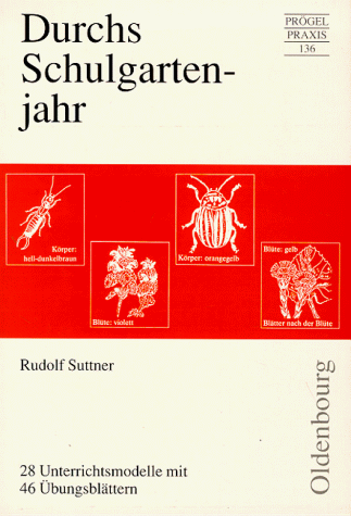 Rudolf Suttner - Durch's Schulgartenjahr - Preis vom 01.10.2026 17:08:56 h