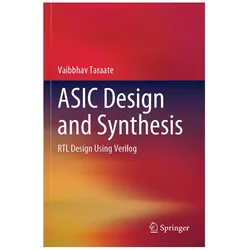 ASIC Design and Synthesis, Fachbücher von Vaibbhav Taraate