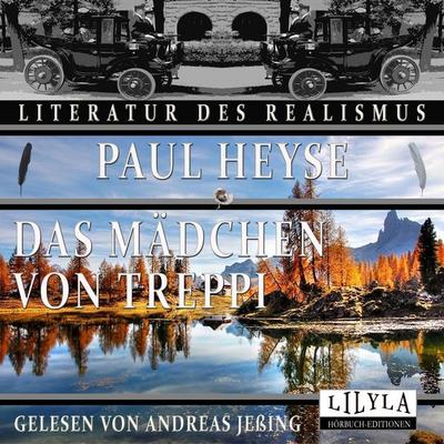 Das Mädchen von Treppi - Paul Heyse, Audio, 9783959898775