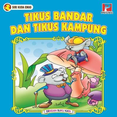 Tikus Bandar Dan Tikus Kampung - Prestasi, Audio, 9789152197332