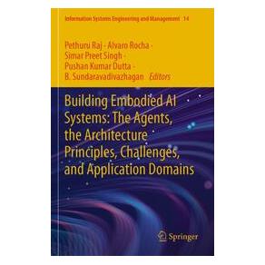 Umbreit Building Embodied AI Systems: The Agents, the Architecture Principles, Challenge (Englisch, Softcover, Alvaro Rocha, Simar Preet Singh) (74701175)