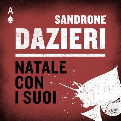 Natale con i suoi - Sandrone Dazieri, Audio, 9789178593019