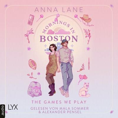 Mornings in Boston - The Games We Play - Love on Air, Teil 3 - Anna Lane, Audio, 9783966356145