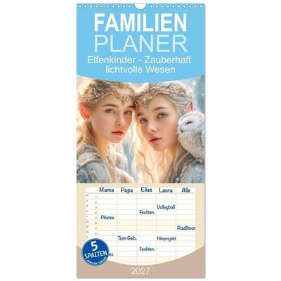 Familienplaner 2027 - Elfenkinder - Zauberhaft lichtvolle Wesen mit 5 Spalten (Wandkalender, 21 x 45 cm) CALVENDO