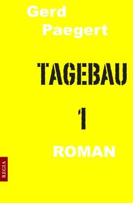 Gerd Paegert - Tagebau Band 1 - Preis vom 09.10.2026 07:28:09 h