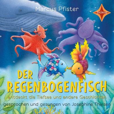 Der Regenbogenfisch entdeckt die Tiefsee - Der Regenbogenfisch - und andere Geschichten, Geschichtensammlung 2 - Marcus Pfister, Audio, 4066004753102