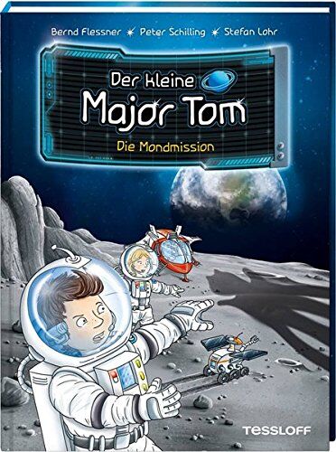 Bernd Flessner - Der kleine Major Tom, Band 3: Die Mondmission - Preis vom 10.10.2026 11:48:34 h