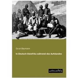 In Deutsch-Ostafrika während des Aufstandes, Ratgeber von Oscar Baumann