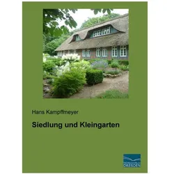 Siedlung und Kleingarten, Fachbücher von Hans Kampffmeyer