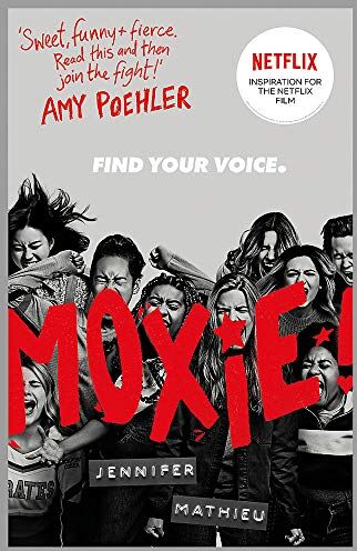 Jennifer Mathieu - Moxie: NETFLIX movie out on 3rd March 21: AS SEEN ON NETFLIX - Preis vom 09.10.2026 07:28:09 h