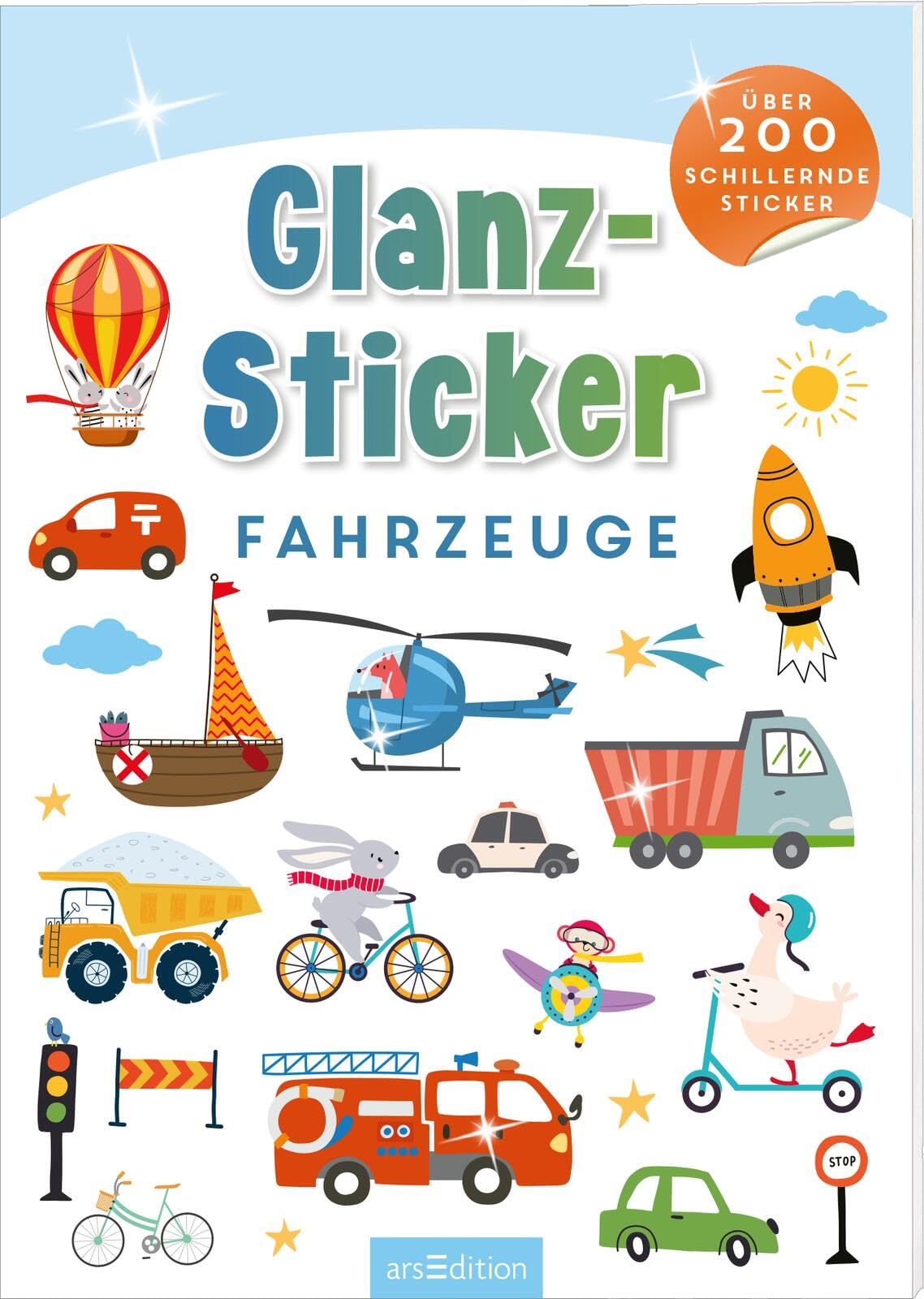 Glanz-Sticker – Fahrzeuge: Über 200 schillernde Sticker Stickerheft mit schimmerndem Spezialeffekt (Dekosticker) - Preis vom 03.10.2026 20:43:07 h