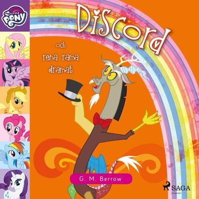 Discord och rena rama dramat - G.M. Berrow, Audio, 9788726223798