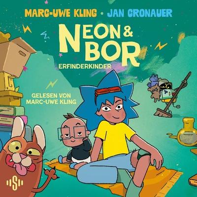 Neon und Bor - Marc-Uwe Kling,Jan Cronauer, Audio, 9783844941845