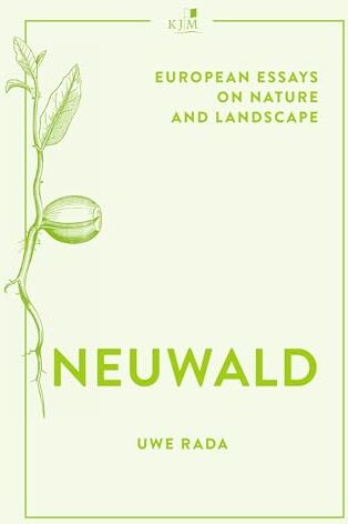 Uwe Rada - Neuwald: European Essays on Nature and Landscape - Preis vom 09.10.2026 07:28:09 h