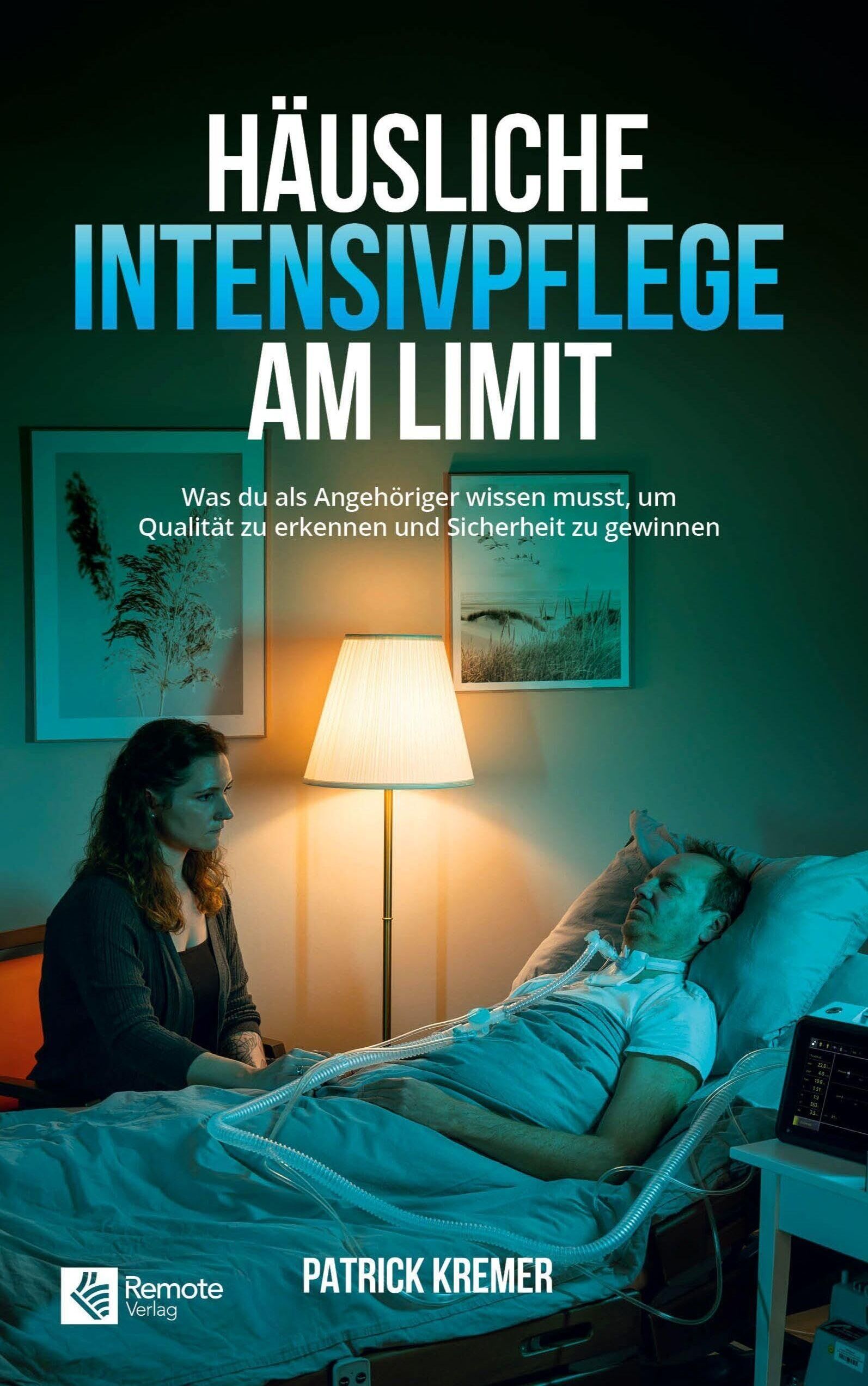 Kremer, Patrick (Boris) - Häusliche Intensivpflege am Limit - Preis vom 17.10.2026 19:25:27 h