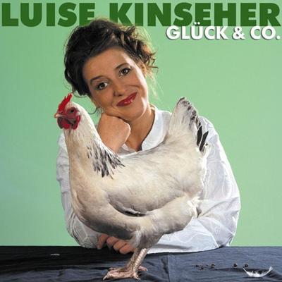 Luise Kinseher, Glück & Co. - Luise Kinseher, Audio, 4251489301188