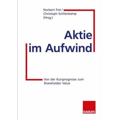 Aktie im Aufwind, Taschenbuch von , Betriebswirtschaftlicher Verlag Gabler, 978-3-322-82613-8