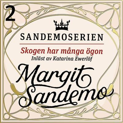 Skogen har många ögon - Margit Sandemo, Audio, 9789178751358