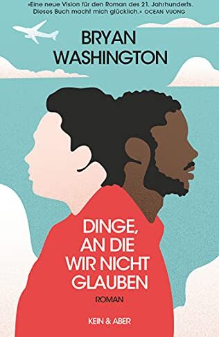 Bryan Washington - Dinge, an die wir nicht glauben - Preis vom 09.10.2026 07:28:09 h