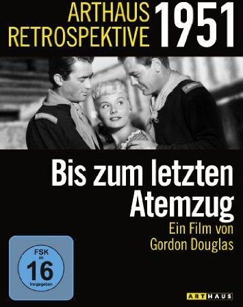 Gordon Douglas - Bis zum letzten Atemzug (Arthaus Retrospektive 1951) - Preis vom 08.10.2026 07:26:42 h