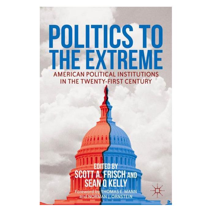 Palgrave Macmillan Politics to the Extreme (Englisch, Hardcover, S. Frisch, S. Kelly) (63300137)
