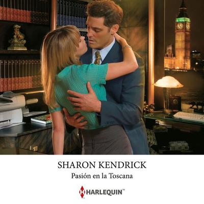 Pasión en la Toscana - Sharon Kendrick, Audio, 9788410623477