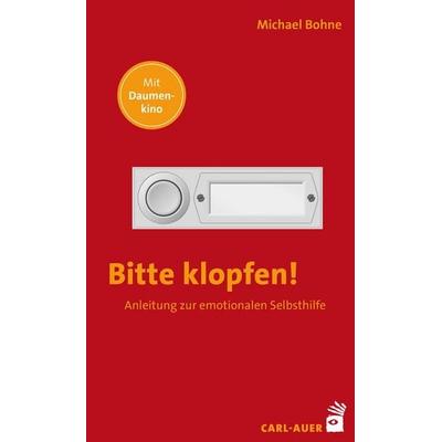 Bitte klopfen!, Taschenbuch von Michael Bohne, Carl-Auer Verlag GmbH, 978-3-8497-0665-4