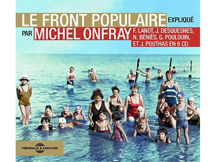Le Front Populaire - Michel Onfray