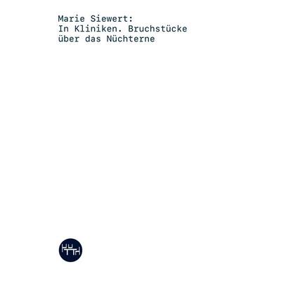 In Kliniken, Taschenbuch von Marie Siewert, Trottoir Noir, 978-3-945849-31-6