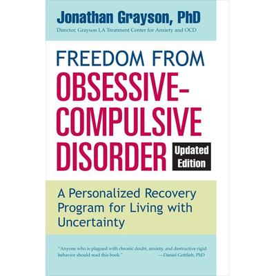 Freedom from Obsessive Compulsive Disorder, Taschenbuch von Jonathan Grayson, Random House N.Y., 978-0-425-27389-0