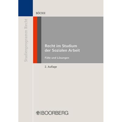 Recht im Studium der Sozialen Arbeit, Paperback von Fritz Böckh, Richard Boorberg Verlag